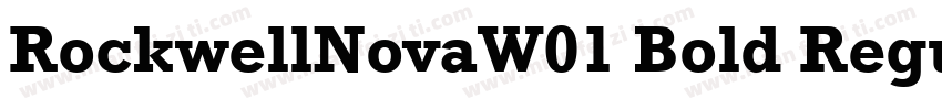 RockwellNovaW01 Bold Regular字体转换